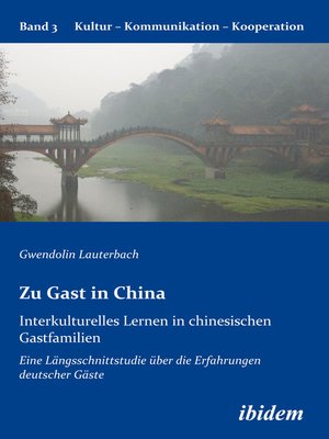 cover image of Zu Gast in China. Interkulturelles Lernen in chinesischen Gastfamilien